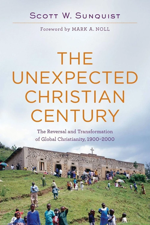 Cover of The Unexpected Christian Century