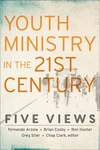 Cover of Youth Ministry in the 21st Century