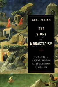 Cover of The Story of Monasticism