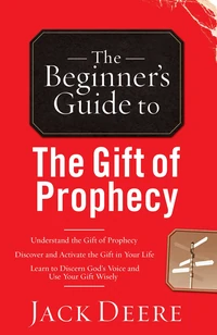 Cover of The Beginner's Guide to the Gift of Prophecy
