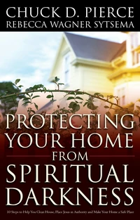 Cover of Protecting Your Home from Spiritual Darkness