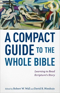 Cover of A Compact Guide to the Whole Bible
