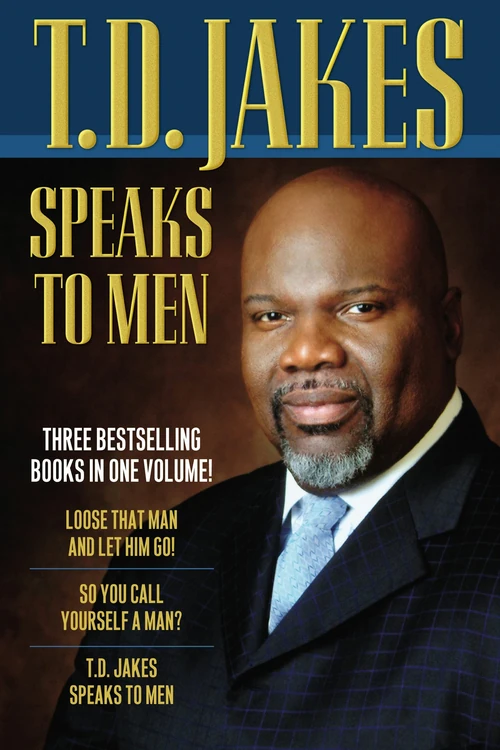 Cover of T.D. Jakes Speaks to Men