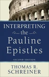 Cover of Interpreting the Pauline Epistles