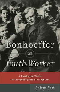 Cover of Bonhoeffer as Youth Worker
