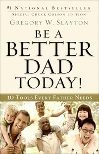 Cover of Be a Better Dad Today!