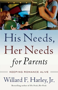 Cover of His Needs, Her Needs for Parents