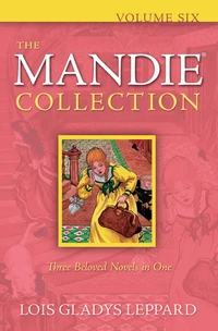 Cover of The Mandie Collection, Volume 6