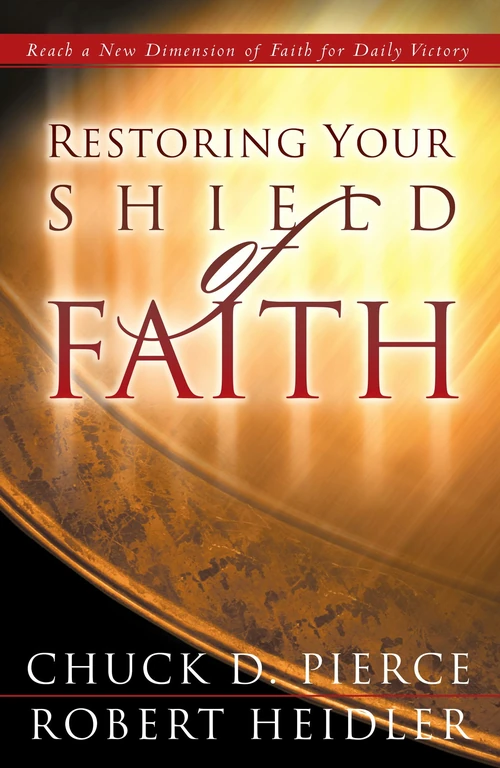 Cover of Restoring Your Shield of Faith