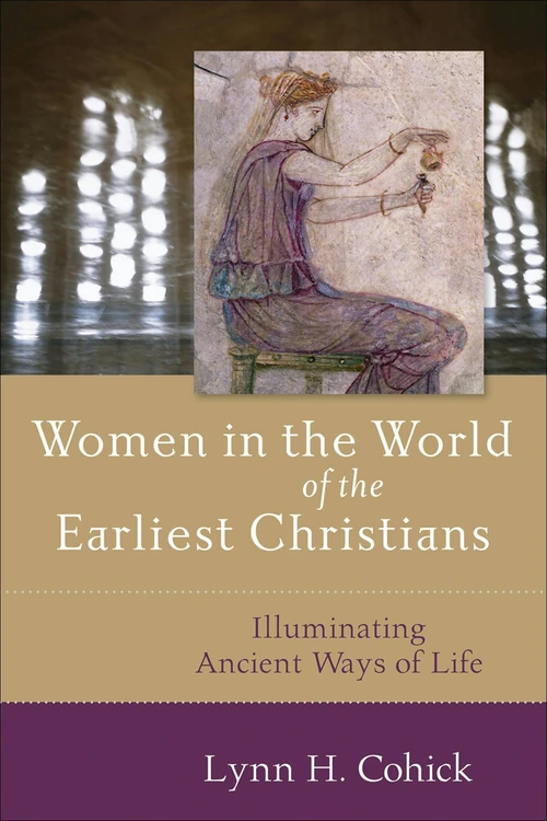 Cover of Women in the World of the Earliest Christians