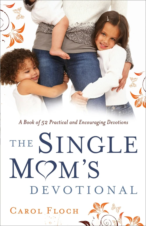 Cover of The Single Mom's Devotional