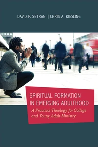 Cover of Spiritual Formation in Emerging Adulthood