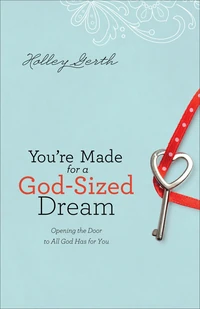 Cover of You're Made for a God-Sized Dream