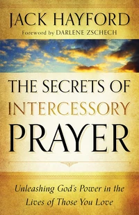 Cover of The Secrets of Intercessory Prayer