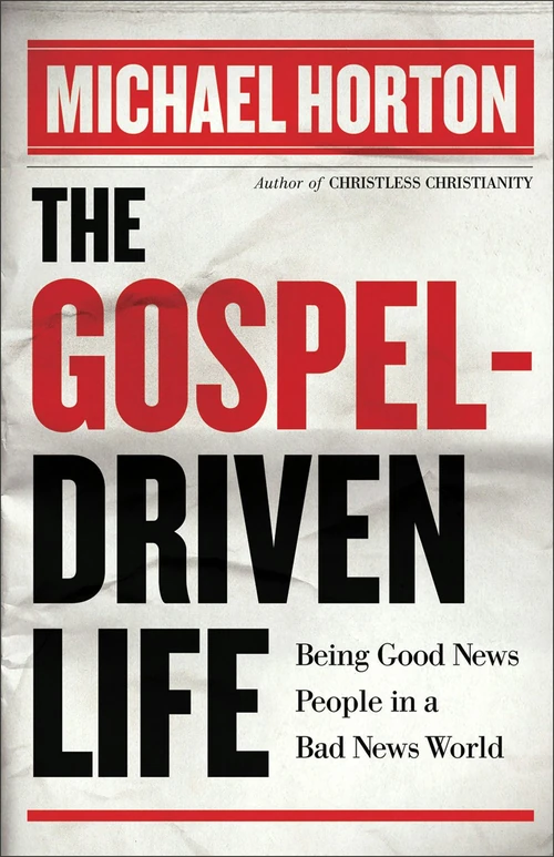 Cover of The Gospel-Driven Life