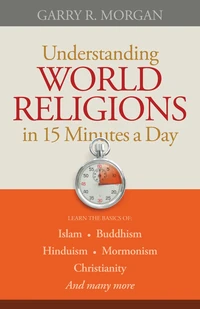 Cover of Understanding World Religions in 15 Minutes a Day