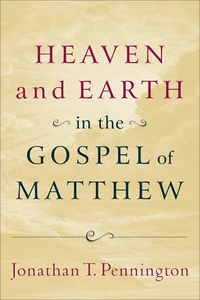 Cover of Heaven and Earth in the Gospel of Matthew