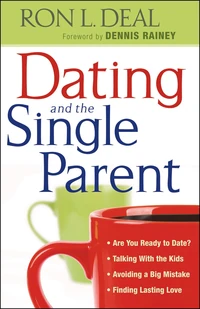Cover of Dating and the Single Parent