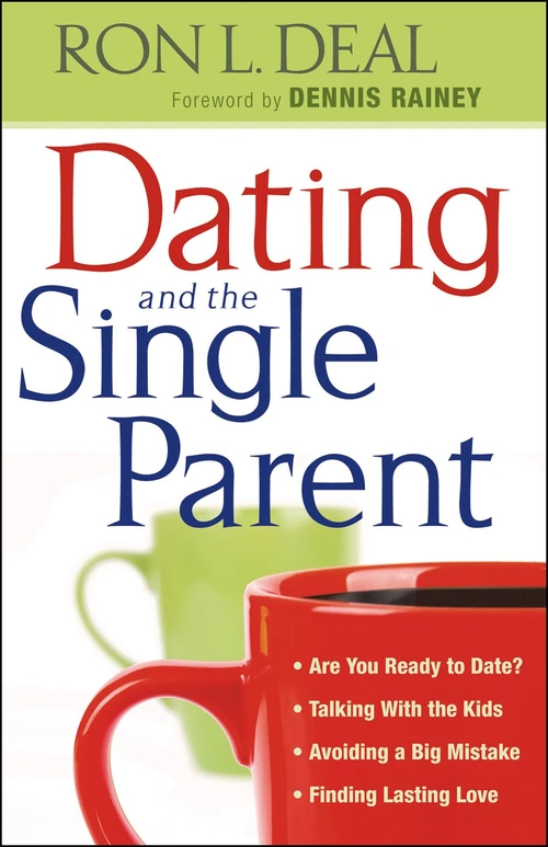 Cover of Dating and the Single Parent