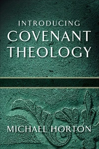 Cover of Introducing Covenant Theology