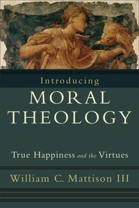 Cover of Introducing Moral Theology