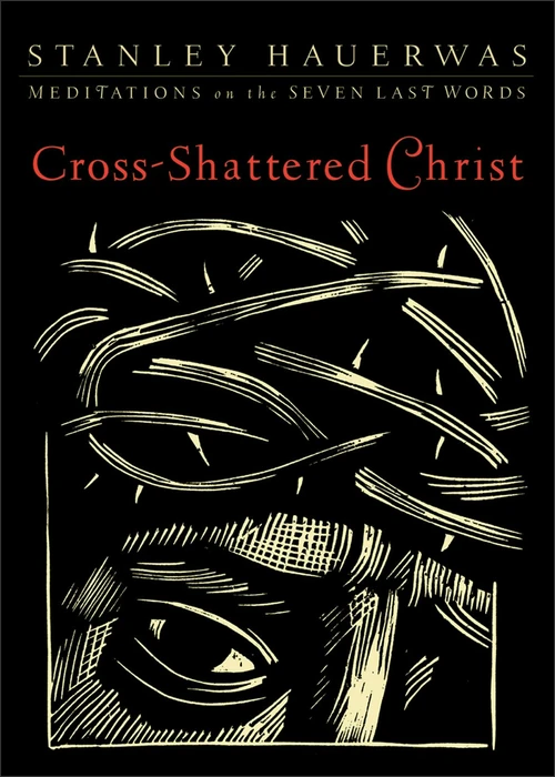 Cover of Cross-Shattered Christ
