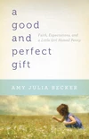 Cover of A Good and Perfect Gift