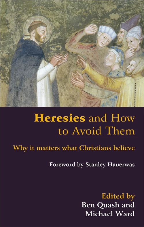 Cover of Heresies and How to Avoid Them