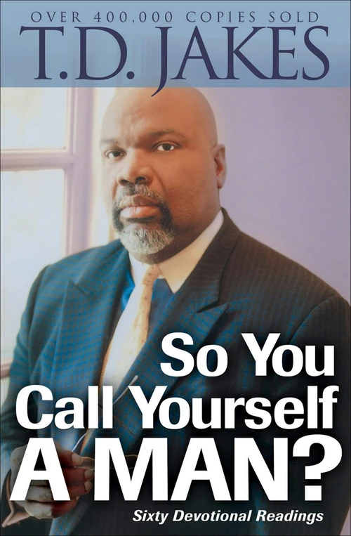 Cover of So You Call Yourself a Man?