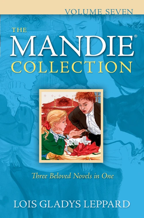 Cover of The Mandie Collection, Volume 7