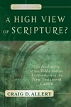 Cover of A High View of Scripture?
