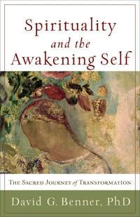 Cover of Spirituality and the Awakening Self