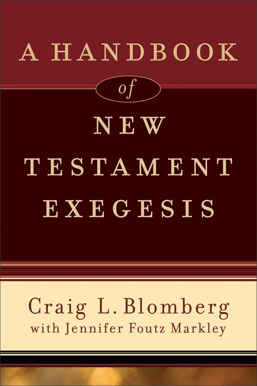 Cover of A Handbook of New Testament Exegesis
