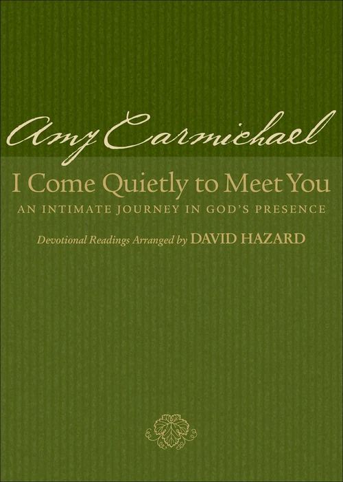 Cover of I Come Quietly to Meet You