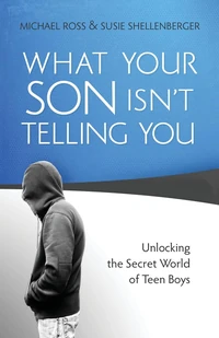 Cover of What Your Son Isn't Telling You