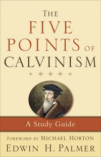 Cover of The Five Points of Calvinism