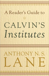 Cover of A Reader's Guide to Calvin's Institutes