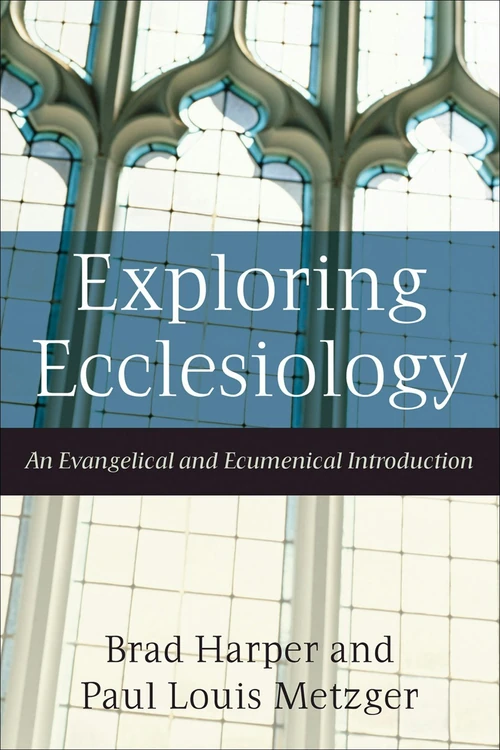 Cover of Exploring Ecclesiology