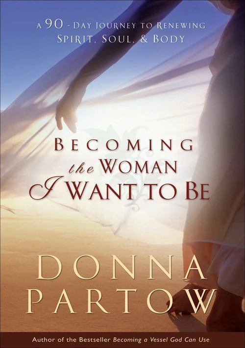 Cover of Becoming the Woman I Want to Be