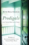 Cover of Prodigals and Those Who Love Them