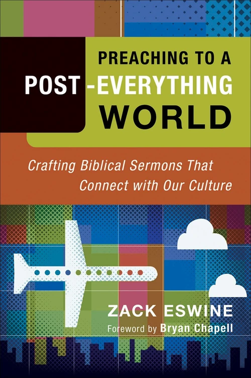 Cover of Preaching to a Post-Everything World