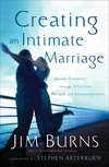Cover of Creating an Intimate Marriage