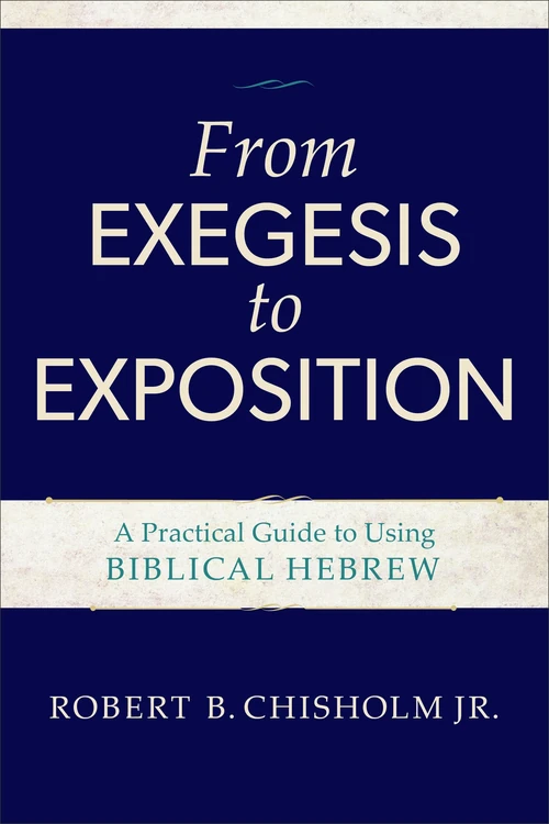 Cover of From Exegesis to Exposition