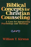 Cover of Biblical Concepts for Christian Counseling