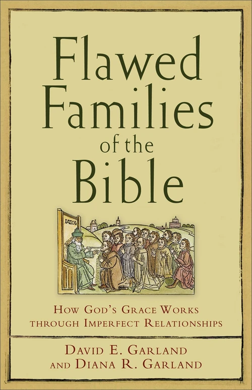 Cover of Flawed Families of the Bible