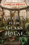 Cover of Specters in the Glass House