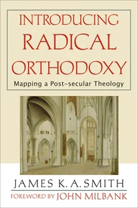 Cover of Introducing Radical Orthodoxy