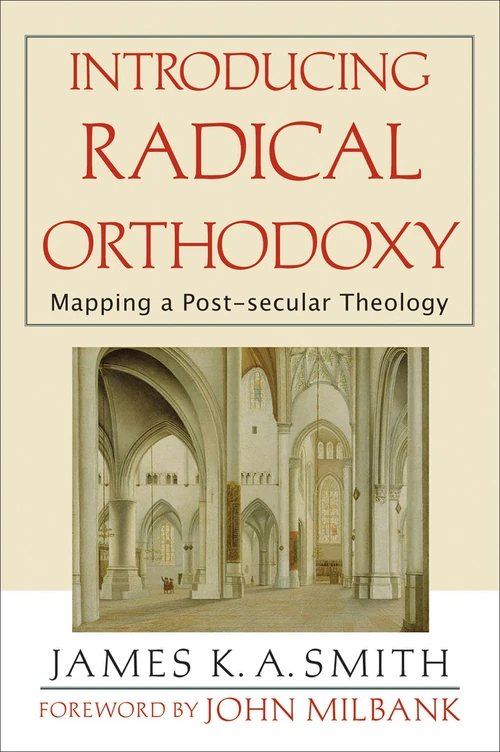 Cover of Introducing Radical Orthodoxy