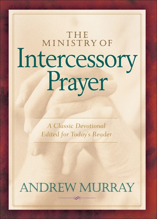 Cover of The Ministry of Intercessory Prayer