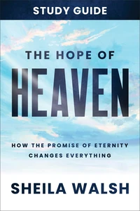 Cover of The Hope of Heaven Study Guide